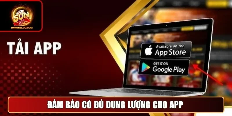 Đảm bảo có đủ dung lượng cho app