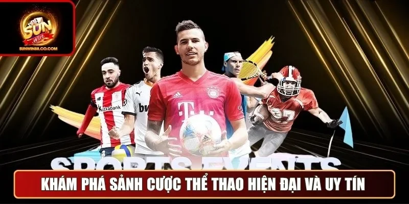 Khám phá sảnh cược thể thao hiện đại và uy tín